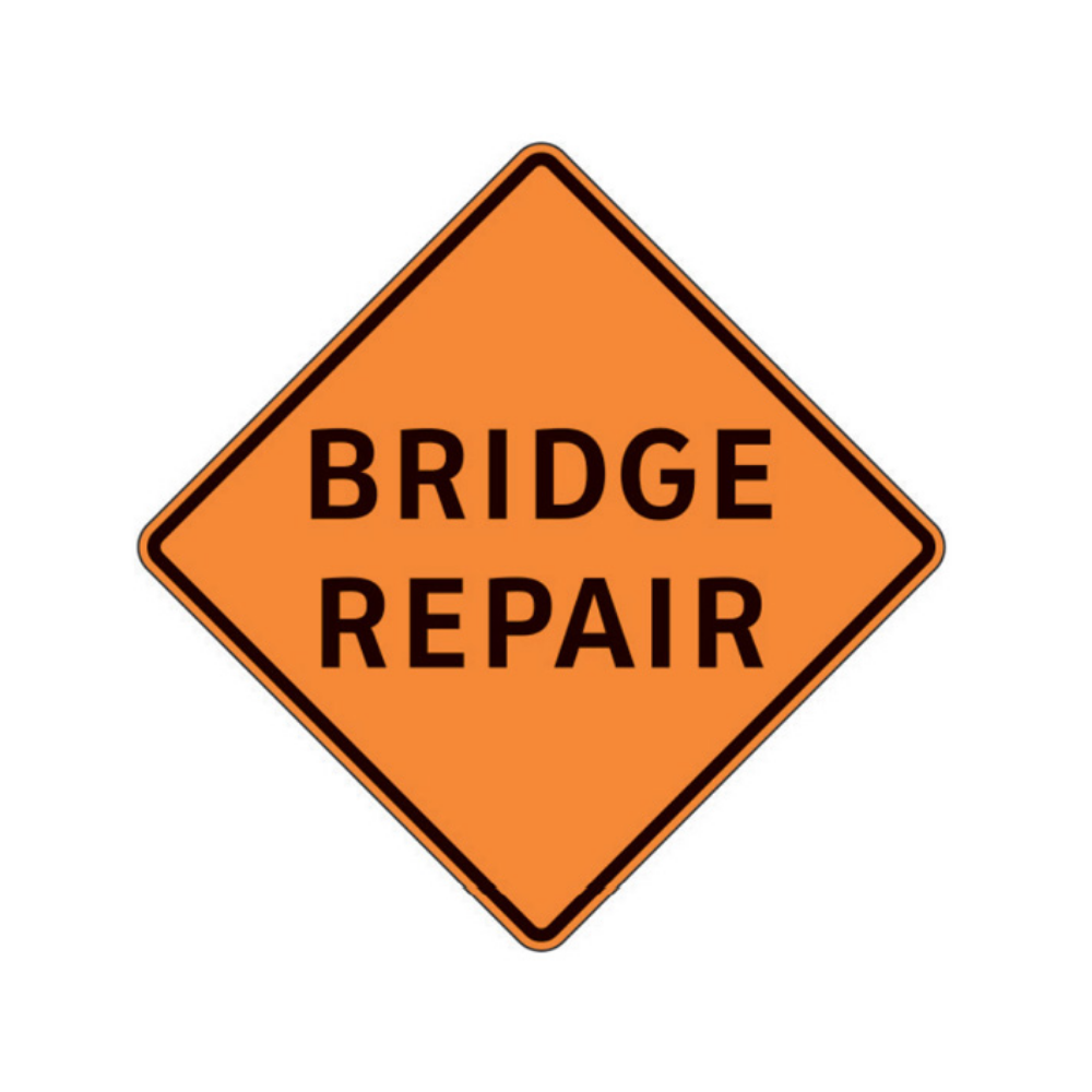 Bridge Repair Aluminum Sign - 75x75cm and 120x120cm