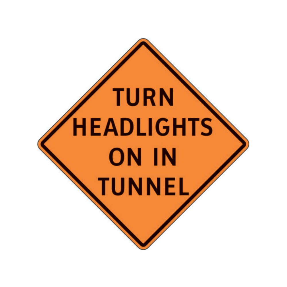 Turn Headlights on in Tunnel Aluminum Sign - 75x75cm and 120x120cm