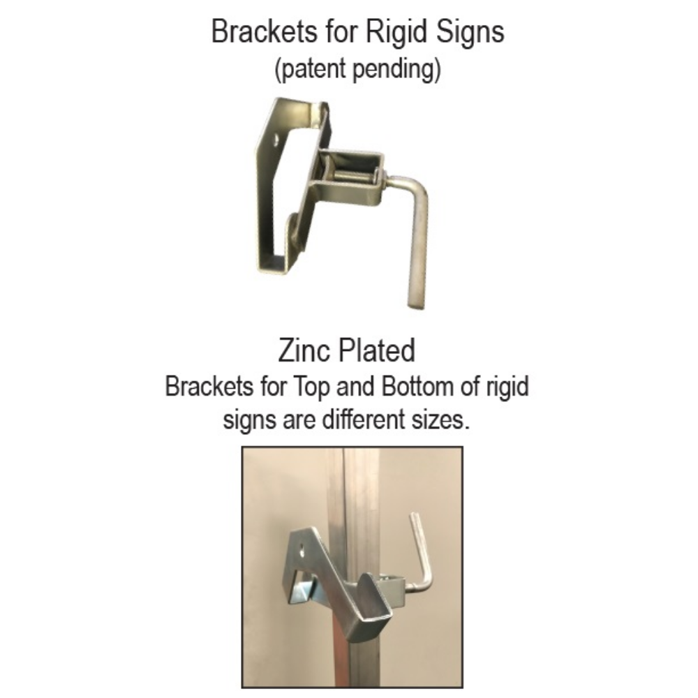 Detailed view of patent-pending zinc-plated brackets designed in different sizes to secure the top and bottom of rigid signs.