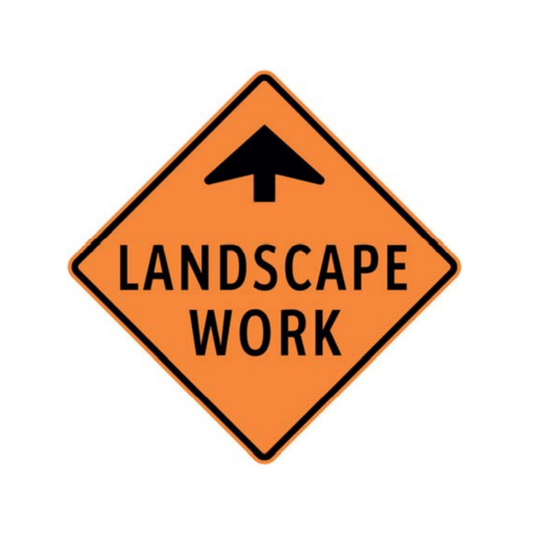 Landscape Work (Ahead Arrow) Aluminum Sign - 75x75cm and 120x120cm