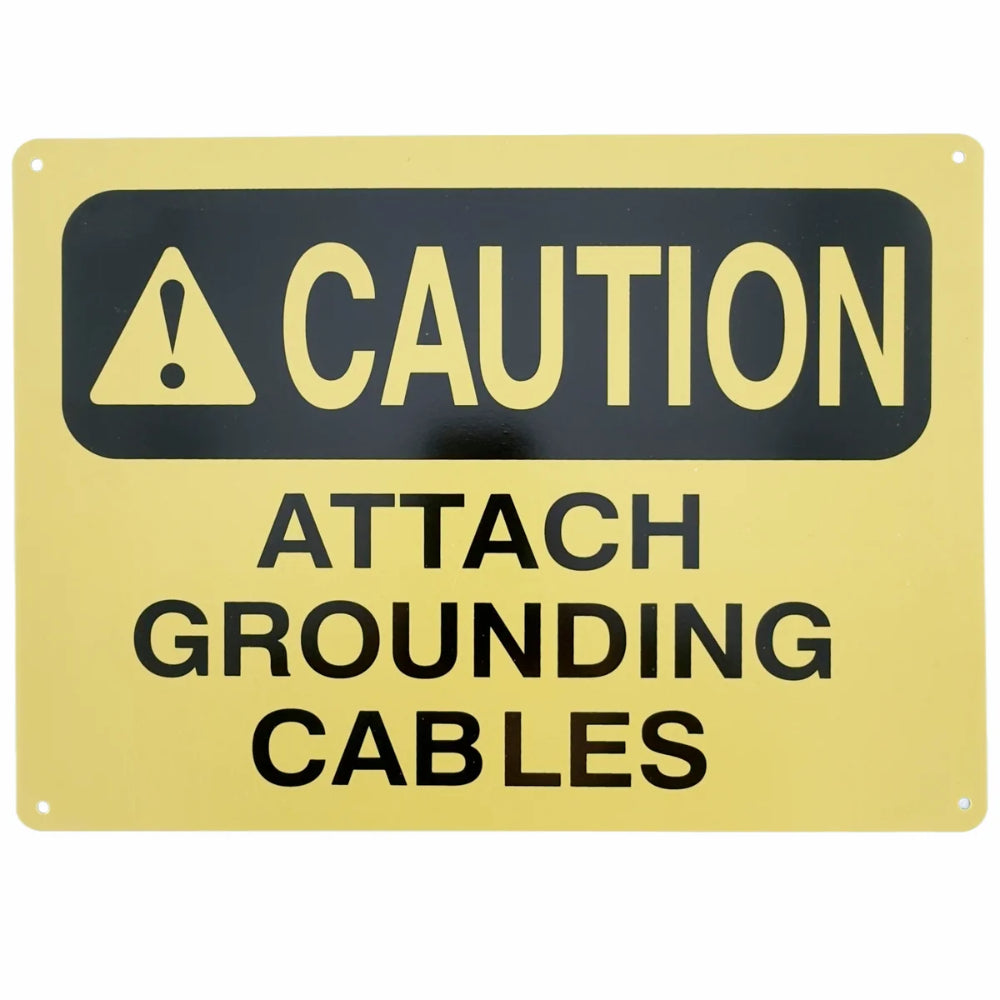 Attach Ground Cable Sign | Caution Grounding Safety Sign