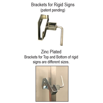 Detailed view of patent-pending zinc-plated brackets designed in different sizes to secure the top and bottom of rigid signs.